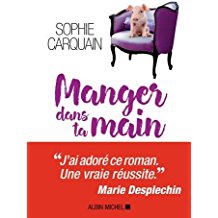sophie carquain,anorexie,rapports mère fille,rapports hommes animaux